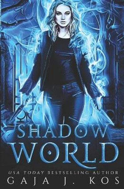 Shadow World Gaja J Kos 9781791854140