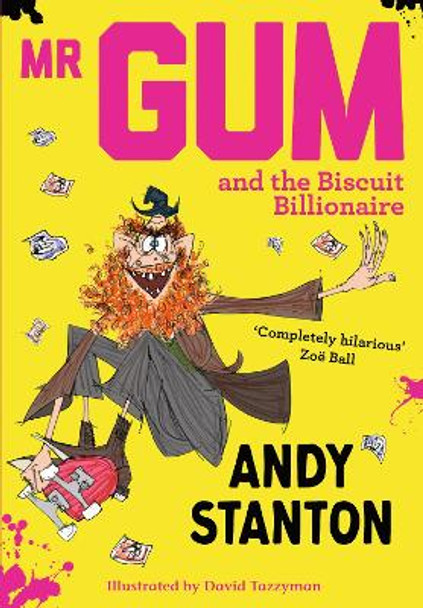 Mr Gum and the Biscuit Billionaire (Mr Gum) Andy Stanton 9781405293709