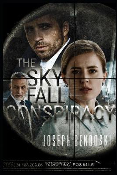 The Sky Fall Conspiracy Joseph Bendoski 9781099676536