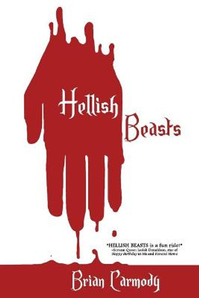 Hellish Beasts by Brian Carmody