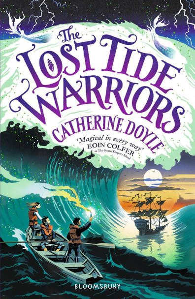 The Lost Tide Warriors: Storm Keeper Trilogy 2 Catherine Doyle 9781408896907
