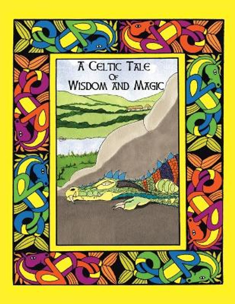 A Celtic Tale of Wisdom and Magic Vincent Pratchett 9781412065535