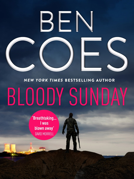 Bloody Sunday by Ben Coes Bloody Sunday by Ben Coes