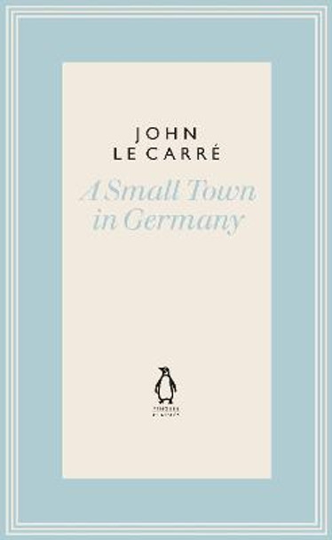 A Small Town in Germany John le Carre 9780241337196