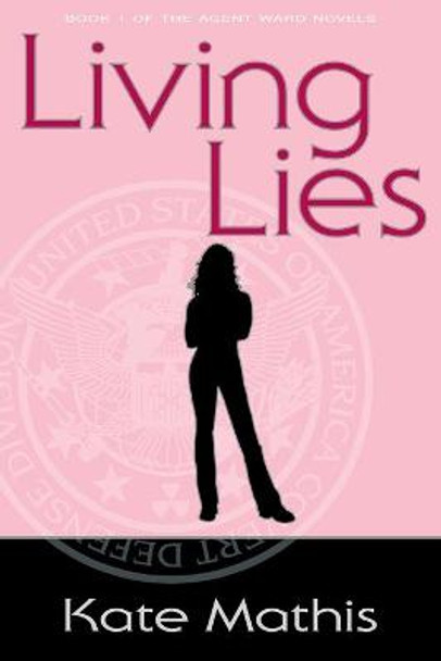 Living Lies Kate Mathis 9780981978925
