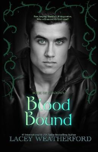 Blood Bound Lacey Weatherford 9781694912329