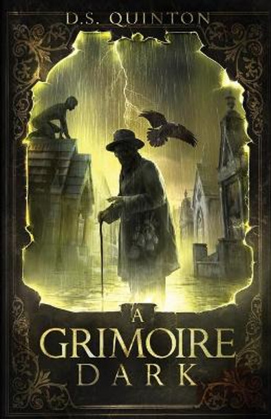 A Grimoire Dark D S Quinton 9781732772335