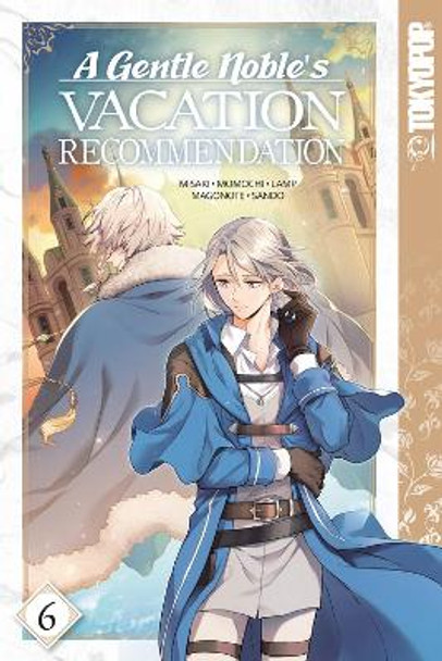 A Gentle Noble's Vacation Recommendation, Volume 6 Misaki 9781427872579