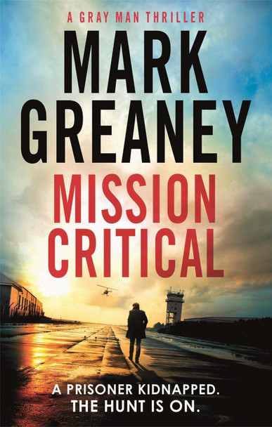 Mission Critical Mark Greaney 9780751569995