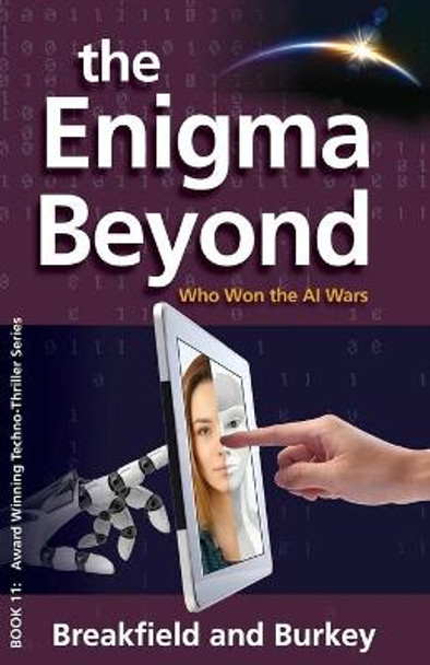 The Enigma Beyond: The Enigma Series-Book 11 Charles V Breakfield 9781946858405