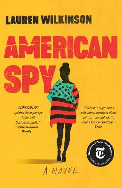 American Spy: A Novel Lauren Wilkinson 9780812988284