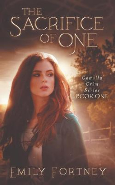 The Sacrifice of One Emily Fortney 9780996682473