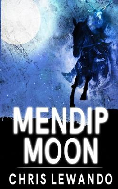 Mendip Moon Chris Lewando 9781973353157