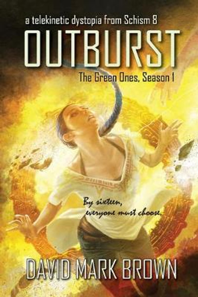 Outburst by David Mark Brown