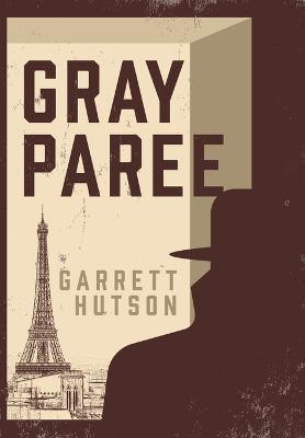 Gray Paree Garrett Hutson 9781953846013