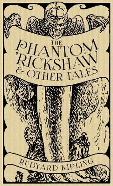 The Phantom 'Rickshaw and Other Tales Rudyard Kipling 9781645940708