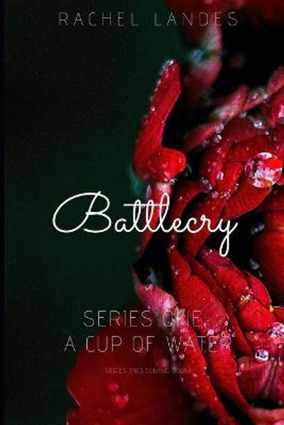 Battlecry by Rachel Landes