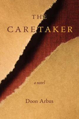The Caretaker Doon Arbus 9780811229494