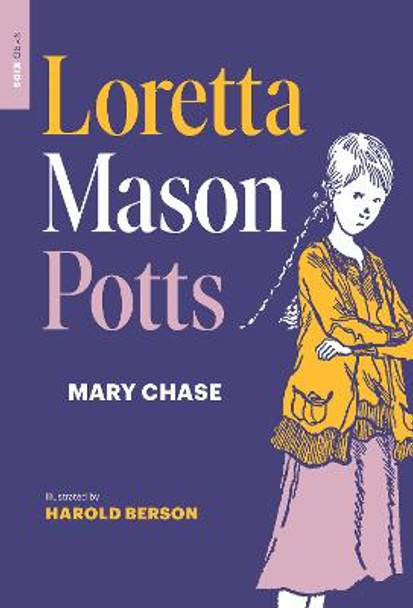 Loretta Mason Potts Mary Chase 9781681375069