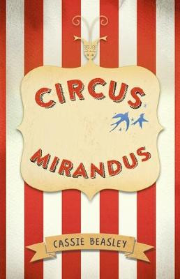 Circus Mirandus Cassie Beasley 9781432878351