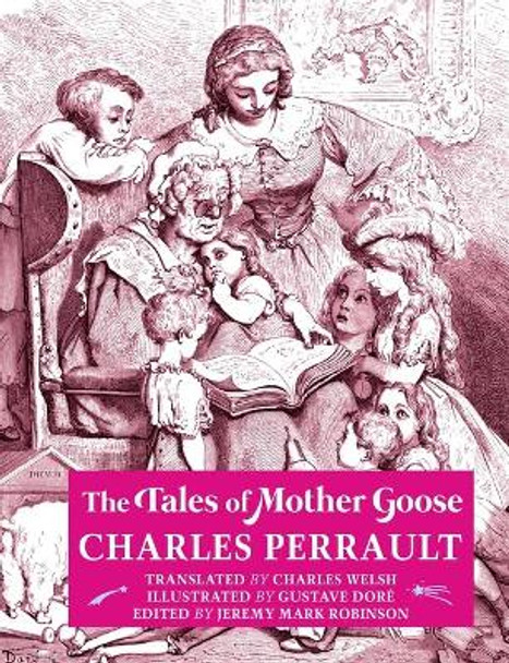 The Tales of Mother Goose Charles Perrault 9781861715852