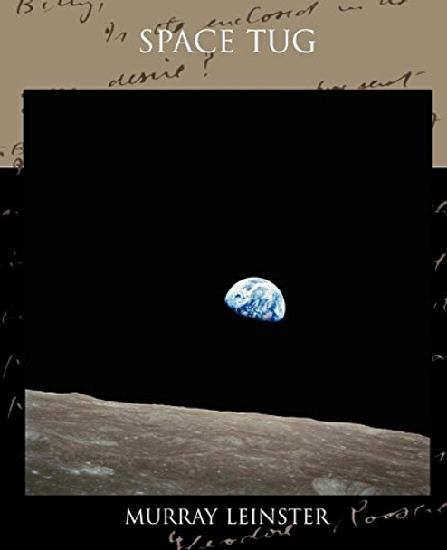 Space Tug Murray Leinster 9781438594965