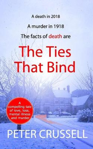 The Ties That Bind Peter Crussell 9781999909659