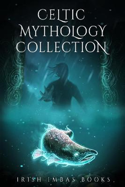 Celtic Mythology Collection 2 Brian O'Sullivan 9780994146854