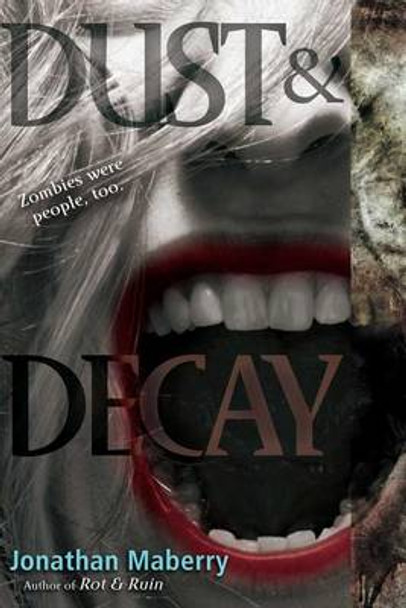 Dust & Decay Jonathan Maberry 9781442402362