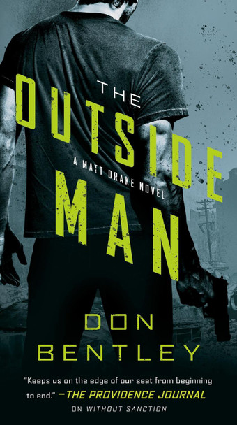 The Outside Man Don Bentley 9781984805157