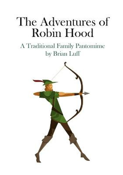 The Adventures of Robin Hood Brian Luff 9781716122576