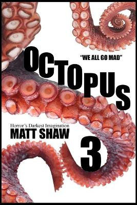 Octopus 3 by Matt Shaw