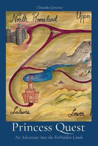 Princess Quest by Chandra Jerome Princess Quest by Chandra Jerome