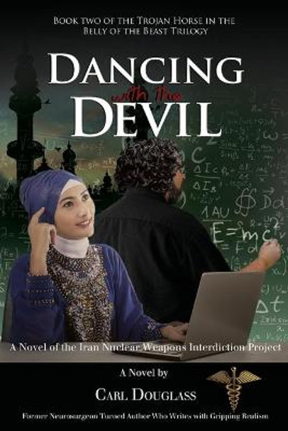 Dancing with the Devil Carl Douglass 9781594334603