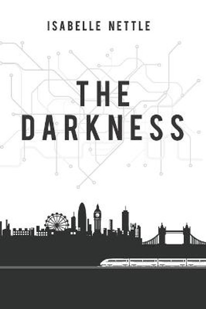 The Darkness Isabelle Nettle 9781913577995