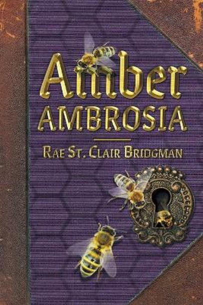 Amber Ambrosia Rae St Clair Bridgman 9781525585777