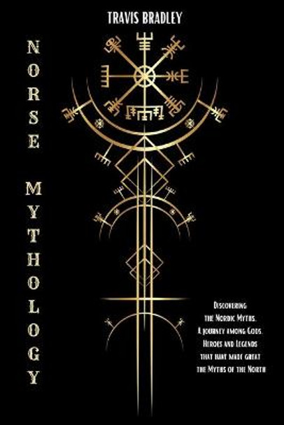 Norse Mythology by Travis Bradley