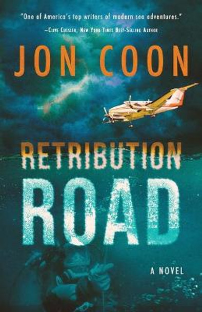 Retribution Road: (A Novel) Jon Coon 9781563094316