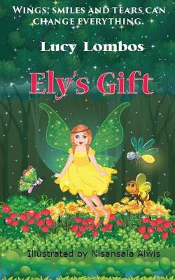 Ely's Gift by Lucy Lombos