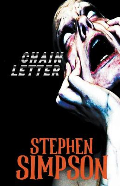 Chain Letter Stephen Simpson 9781393446910