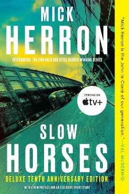 Slow Horses (Deluxe Edition) by Mick Herron