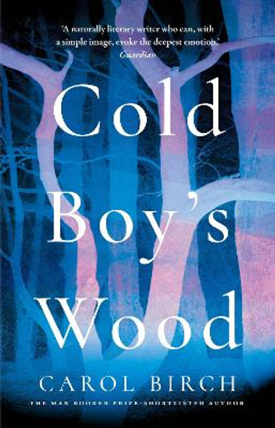 Cold Boy's Wood Carol Birch 9781838939410