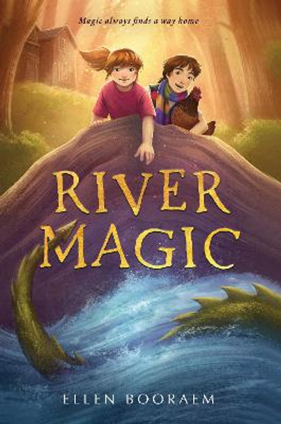 River Magic Ellen Booraem 9780525428046