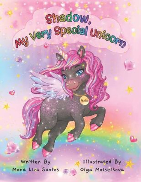 Shadow, My Very Special Unicorn by Olga Moiseikova