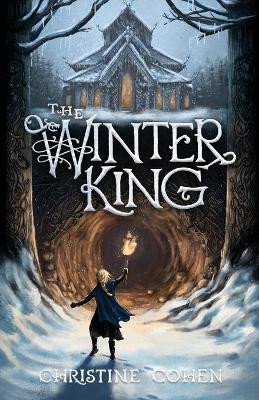 The Winter King by Christine Cohen