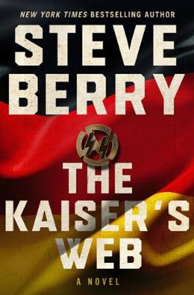 The Kaiser's Web Steve Berry 9781432885847