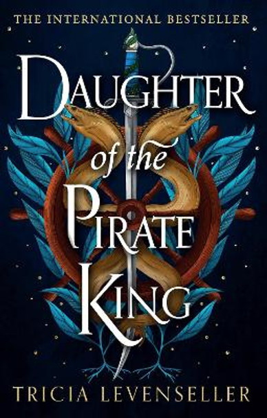 Daughter of the Pirate King Tricia Levenseller 9781782693680