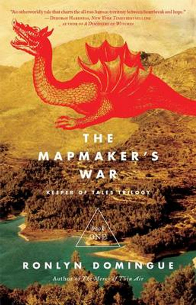 The Mapmaker's War: Keeper of Tales Trilogy: Book One Ronlyn Domingue 9781451688894