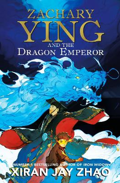 Zachary Ying and the Dragon Emperor Xiran Jay Zhao 9780861545483