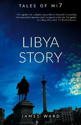 Libya Story James Ward 9781913851316